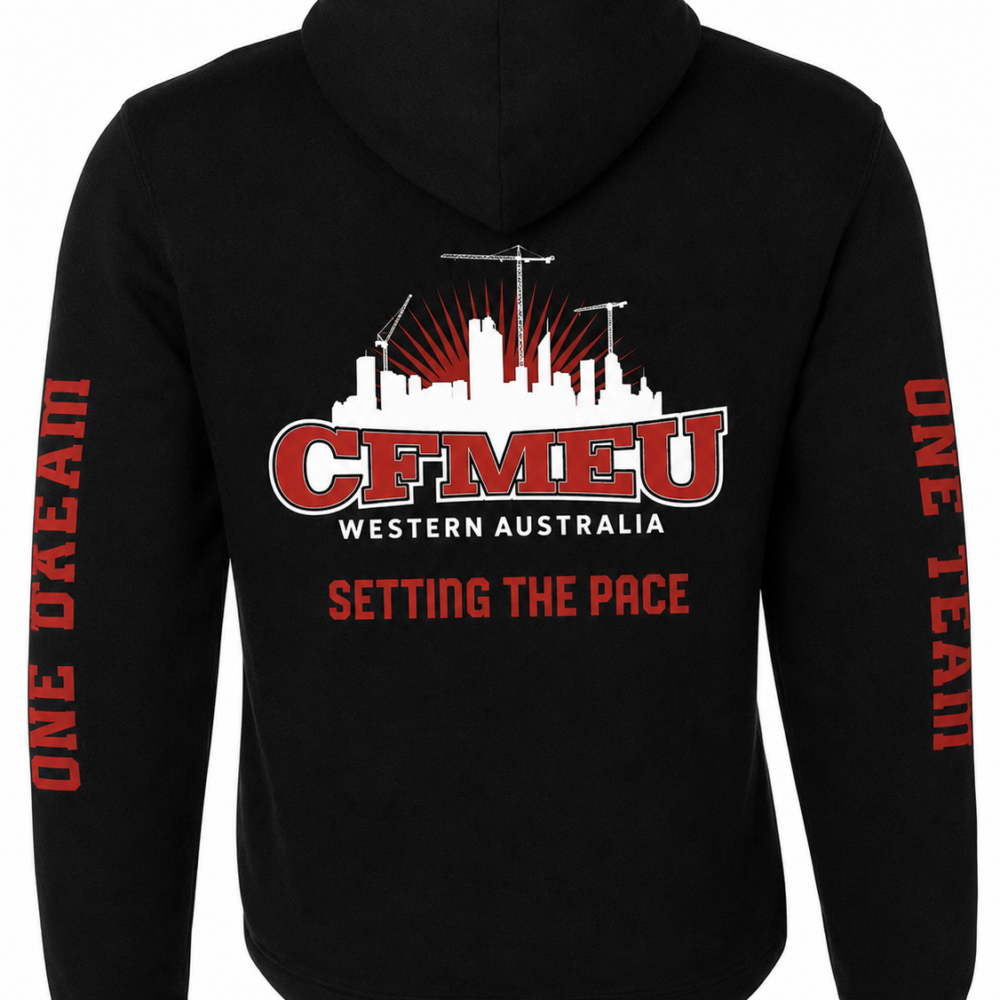 Black hoodie back with CFMEU WA skyline, cranes, red sunburst, and the text 'SETTING THE PACE'; sleeves read 'ONE DAY'.